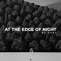 AT THE EDGE OF NIGHT